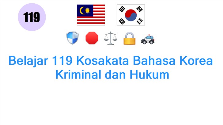 Belajar 119 Kosakata Bahasa Korea: Kriminal dan Hukum